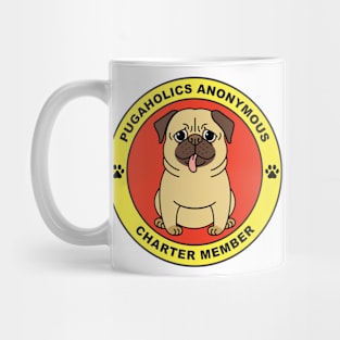 Pugaholics Anonymous Charter Member Pug Dog Lover Mug